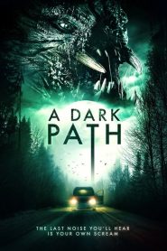 فيلم A Dark Path 2020 مترجم