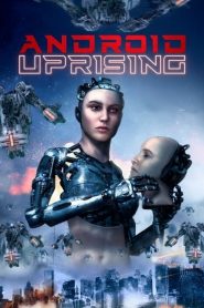 فيلم Android Uprising 2020 مترجم