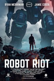 فيلم Robot Riot 2020 مترجم