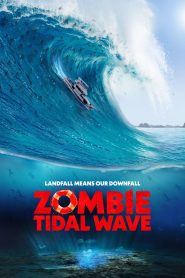 فيلم Zombie Tidal Wave 2020 مترجم
